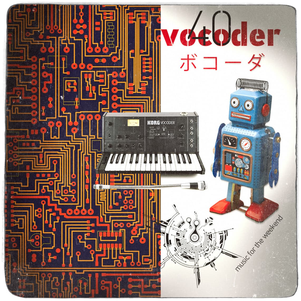 Music for the Weekend #004 — Vocoder